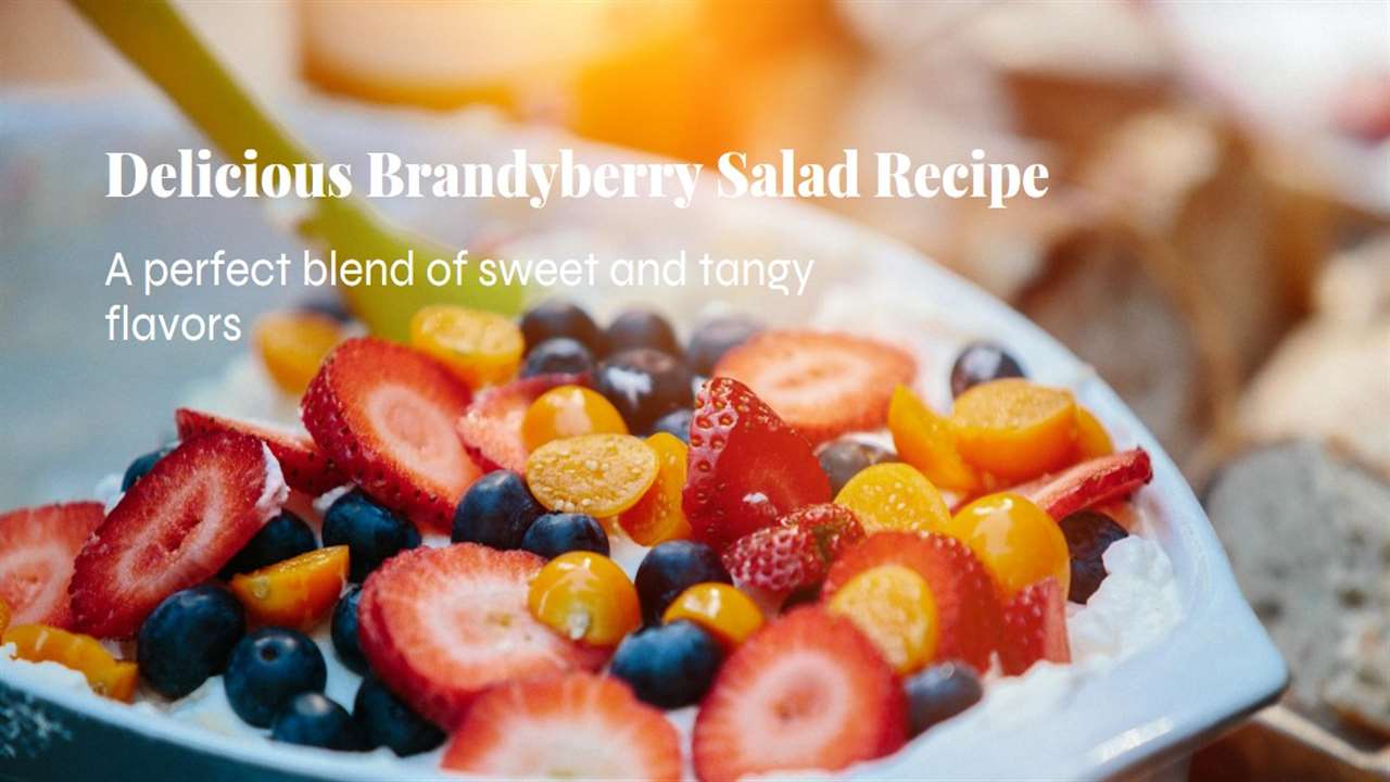 Brandyberry Salad Recipe