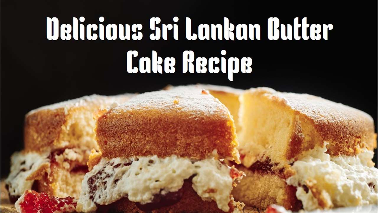 Srilankan Butter Cake Recipe